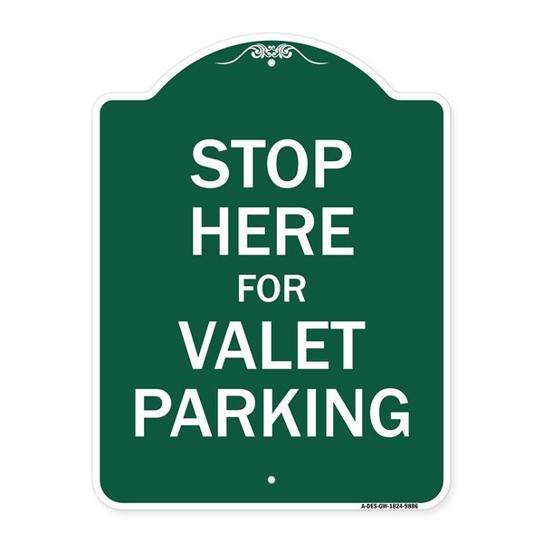 Signmission Stop Here For Valet Parking Heavy-Gauge Aluminum Architectural Sign, 24" x 18", GW-1824-9886 A-DES-GW-1824-9886